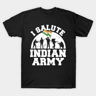 I Salute Indian Army Patriotic Indian t-shirt T-Shirt